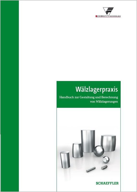 Wälzlagerpraxis - 5. Auflage